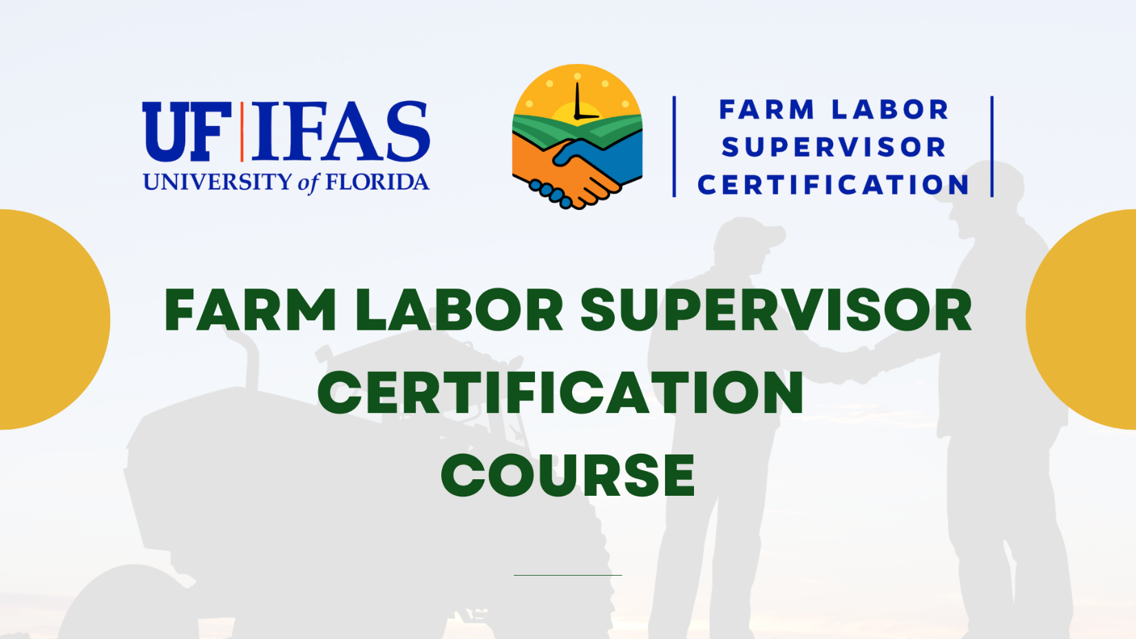 UF/IFAS Farm Labor Supervisor Certification Course Catalog